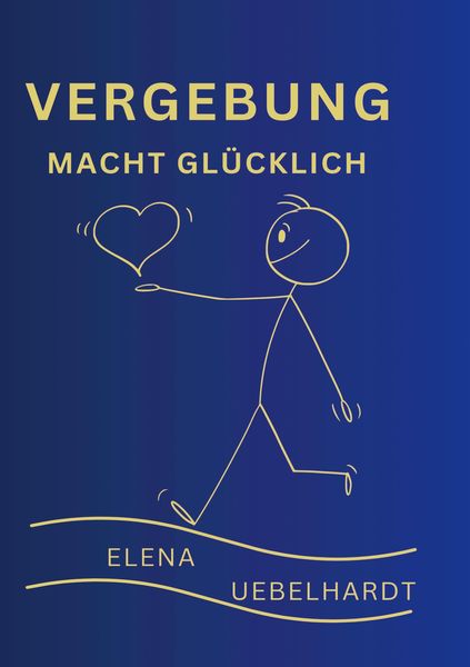 Produktbild: VERGEBUNG macht gl&uuml;cklich