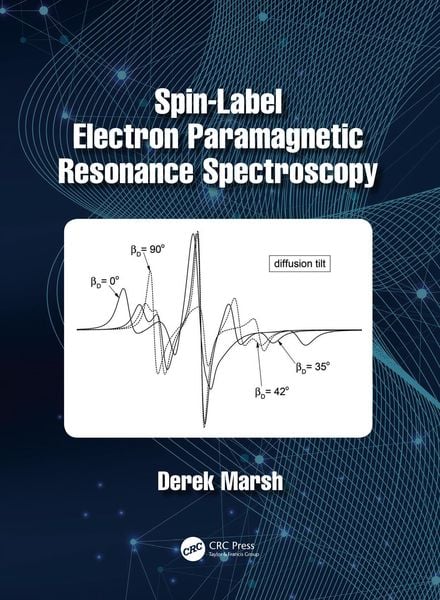 Produktbild: Spin-Label Electron Paramagnetic Resonance Spectroscopy