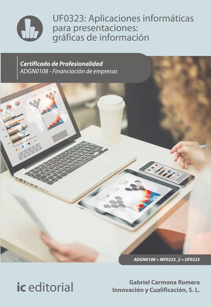 Produktbild: Aplicaciones inform&aacute;ticas para presentaciones: gr&aacute;ficas de informaci&oacute;n. ADGN0108