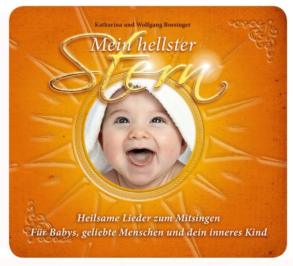 Produktbild: Mein hellster Stern - Heilsame Lieder zum Mitsingen