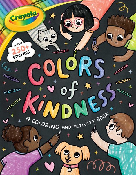 Produktbild: Crayola: Colors of Kindness: A Coloring & Activity Book with Over 250 Stickers (a Crayola Colors of Kindness Coloring Sticker and Activity Book for Ki