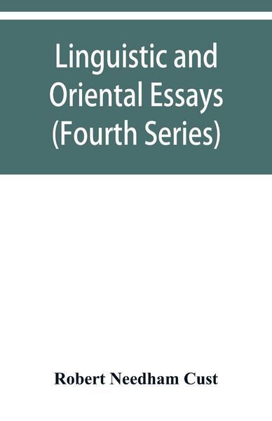 Produktbild: Linguistic and oriental essays. Written from the year 1861 to 1895 (Fourth Series)