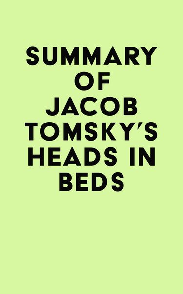 Produktbild: Summary of Jacob Tomsky's Heads in Beds