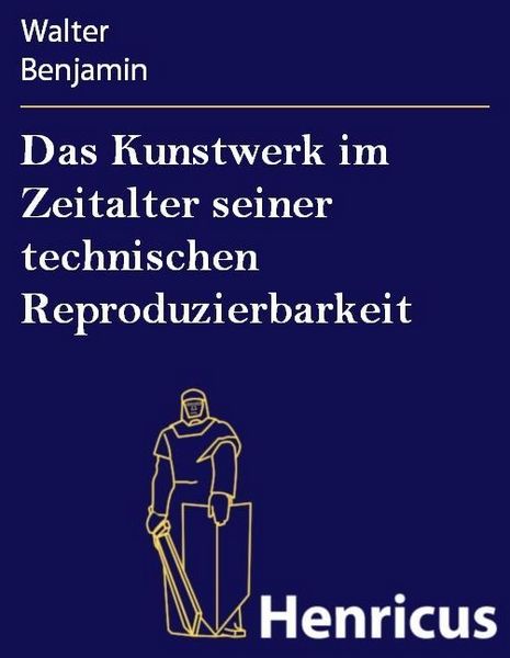 Produktbild: Das Kunstwerk im Zeitalter seiner technischen Reproduzierbarkeit