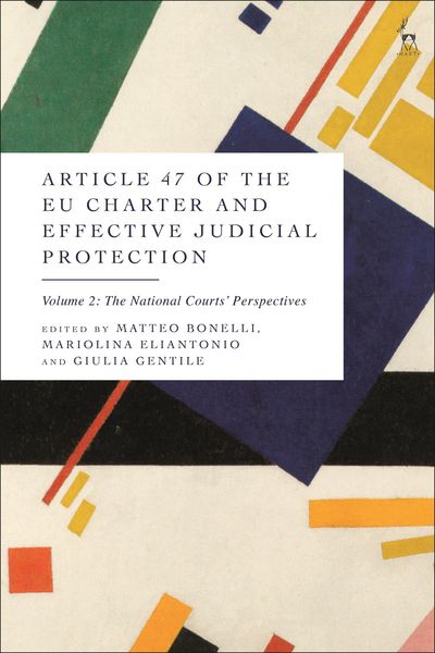 Produktbild: Article 47 of the EU Charter and Effective Judicial Protection, Volume 2