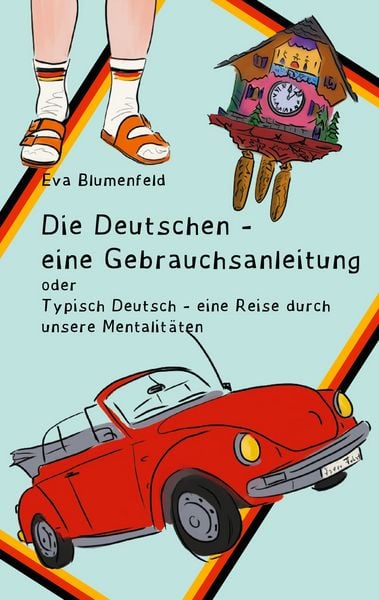 Produktbild: Die Deutschen - eine Gebrauchsanleitung