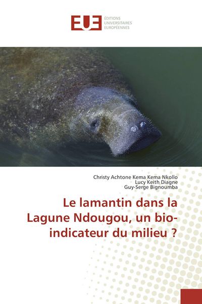 Produktbild: Le lamantin dans la Lagune Ndougou, un bio-indicateur du milieu ?