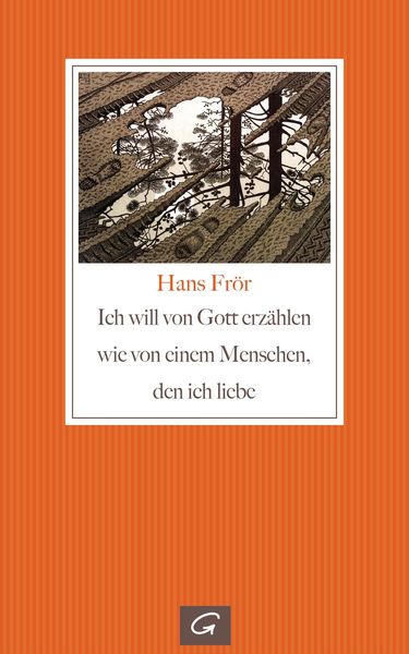 Produktbild: Ich will von Gott erz&auml;hlen wie von einem Menschen, den ich liebe