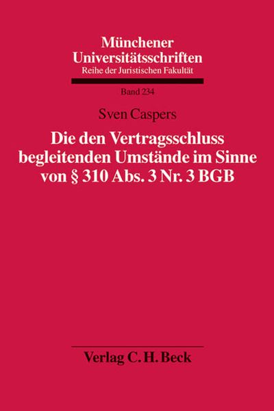 Produktbild: Die den Vertragsschluss begleitenden Umst&auml;nde im Sinne von &sect; 310 Abs. 3 Nr. 3 BGB