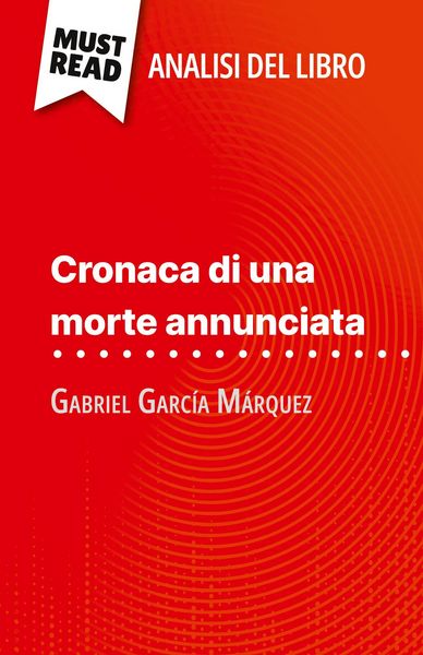 Produktbild: Cronaca di una morte annunciata di Gabriel Garc&iacute;a M&aacute;rquez (Analisi del libro)