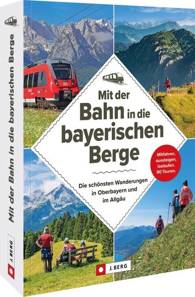 Produktbild: Mit der Bahn in die bayerischen Berge