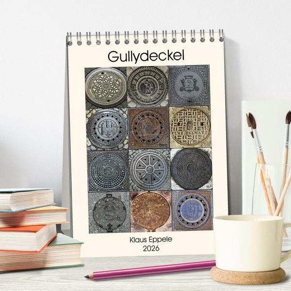 Produktbild: Gullydeckel (Tischkalender 2026 DIN A5 hoch), CALVENDO Monatskalender