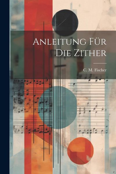 Produktbild: Anleitung F&uuml;r Die Zither