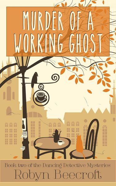 Produktbild: Murder of a Working Ghost (The Dancing Detective Mysteries, #2)