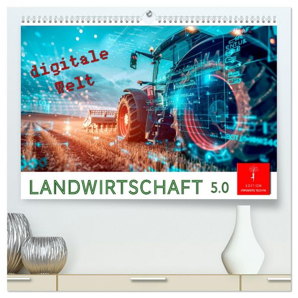 Produktbild: Landwirtschaft 5.0 - digitale Welt (hochwertiger Premium Wandkalender 2026 DIN A2 quer), Kunstdruck in Hochglanz