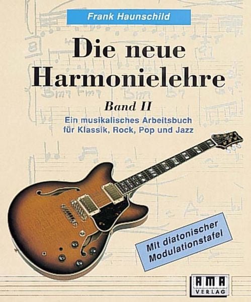 Produktbild: Die neue Harmonielehre. Ein musikalisches Arbeitsbuch f&uuml;r Klassik, Rock, Pop und Jazz