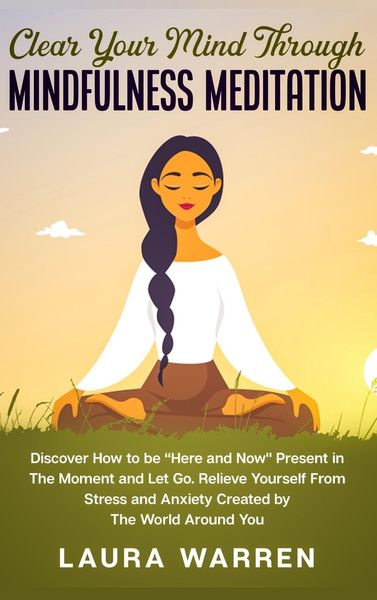 Produktbild: Clear Your Mind Through Mindfulness Meditation