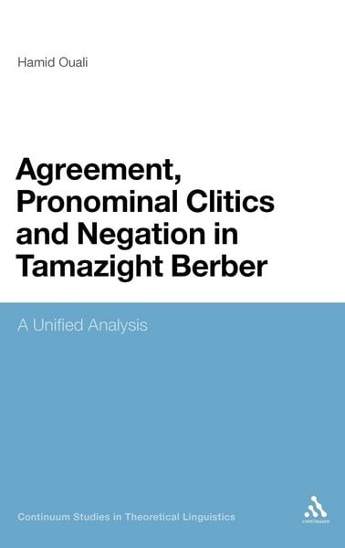 Produktbild: Agreement, Pronominal Clitics and Negation in Tamazight Berber