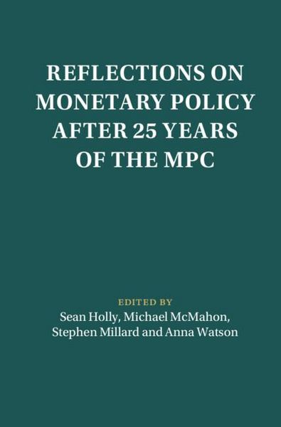 Produktbild: Reflections on Monetary Policy after 25 Years of the MPC