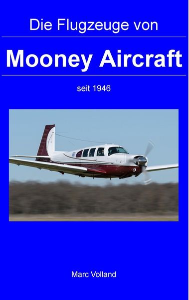 Produktbild: Die Flugzeuge von Mooney Aircraft