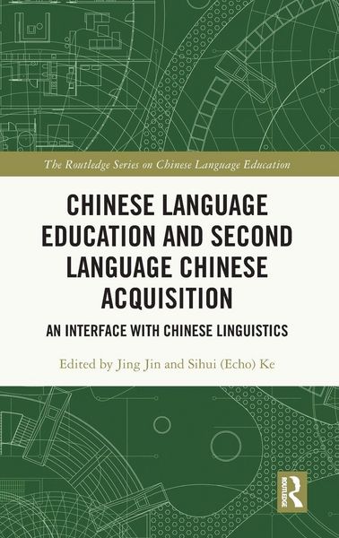 Produktbild: Chinese Language Education and Second Language Chinese Acquisition