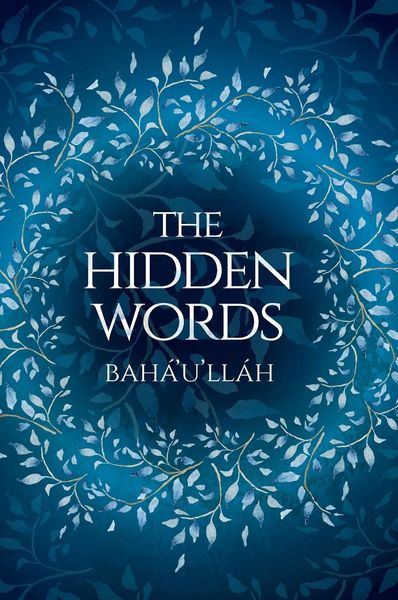 Produktbild: The Hidden Words - Baha'u'llah (Illustrated Bahai Prayer Book)