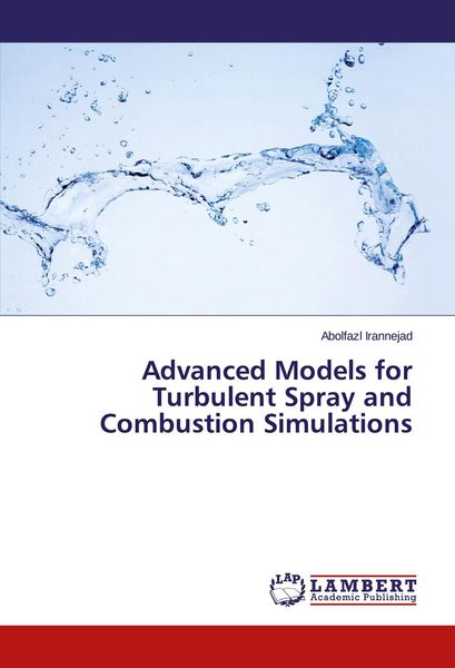Produktbild: Advanced Models for Turbulent Spray and Combustion Simulations
