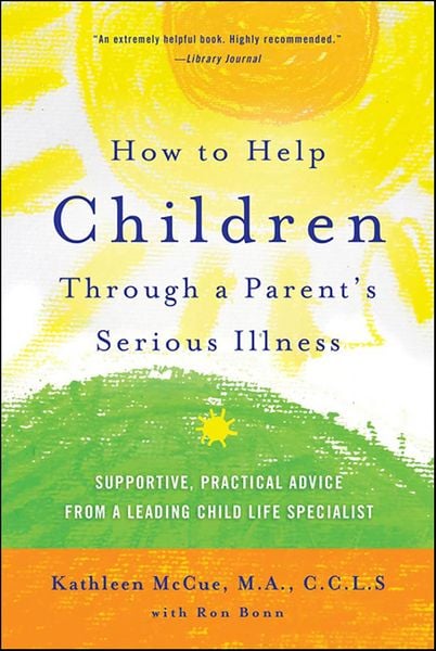 Produktbild: How to Help Children Through a Parent's Serious Illness