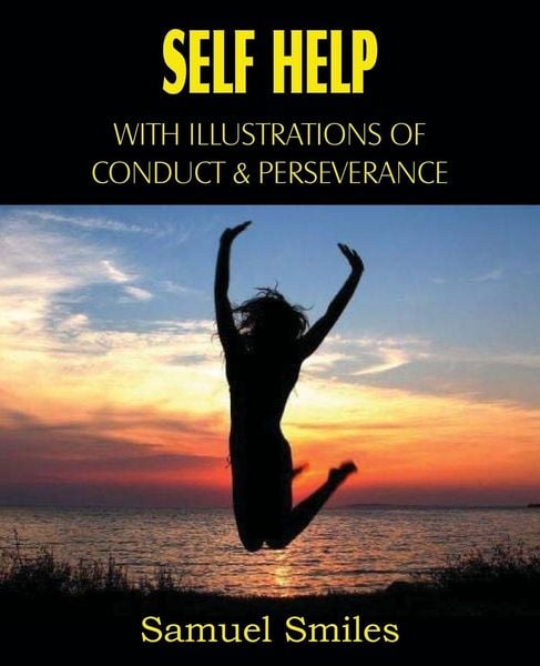Produktbild: Self Help, with Illustrations of Conduct and Perseverance