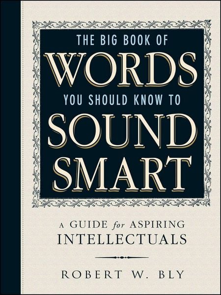 Produktbild: The Big Book Of Words You Should Know To Sound Smart