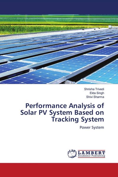Produktbild: Performance Analysis of Solar PV System Based on Tracking System