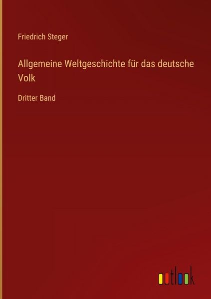 Produktbild: Allgemeine Weltgeschichte f&uuml;r das deutsche Volk