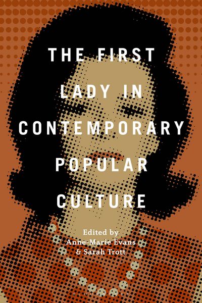 Produktbild: The First Lady in Contemporary Popular Culture