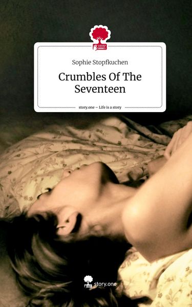 Produktbild: Crumbles Of The Seventeen. Life is a Story - story.one