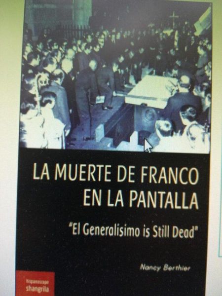 Produktbild: La muerte de Franco en la pantalla : "El General&iacute;simo es Still Dead"