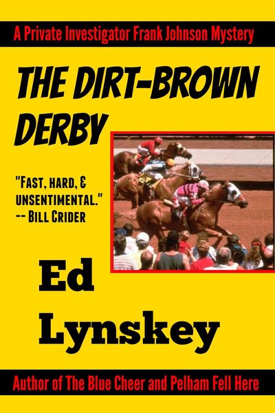 Produktbild: The Dirt-Brown Derby (P.I. Frank Johnson Mystery Series, #2)