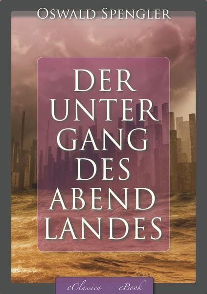 Produktbild: Der Untergang des Abendlandes (Band 1 & 2) [kommentiert]