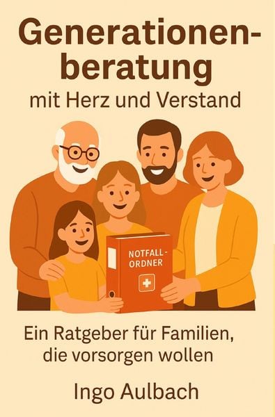 Produktbild: Generationenberatung mit Herz und Verstand
