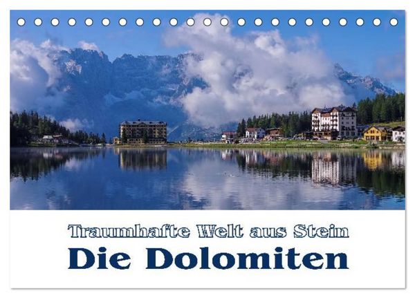 Produktbild: Die Dolomiten - Traumhafte Welt aus Stein (Tischkalender 2026 DIN A5 quer), CALVENDO Monatskalender