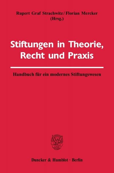 Produktbild: Stiftungen in Theorie, Recht und Praxis.