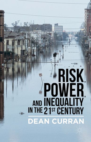 Produktbild: Risk, Power, and Inequality in the 21st Century