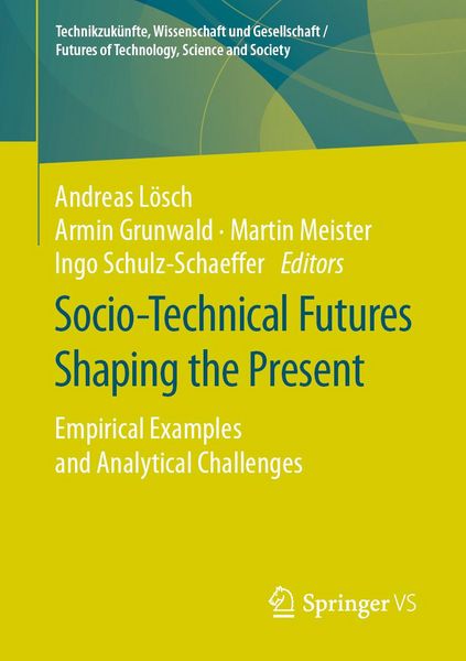 Produktbild: Socio-Technical Futures Shaping the Present