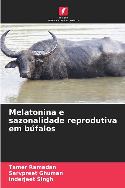 Produktbild: Melatonina e sazonalidade reprodutiva em b&uacute;falos