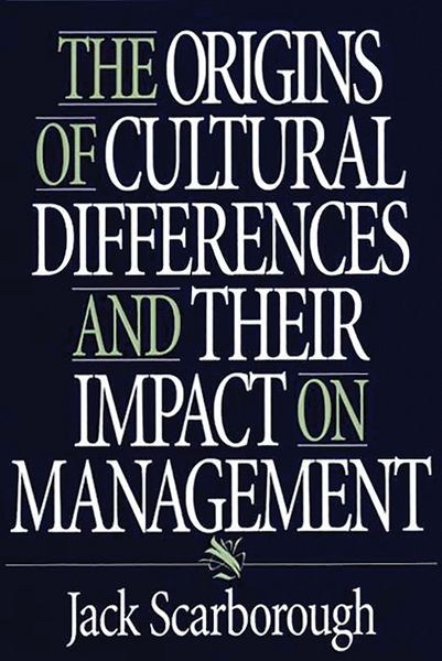 Produktbild: The Origins of Cultural Differences and Their Impact on Management