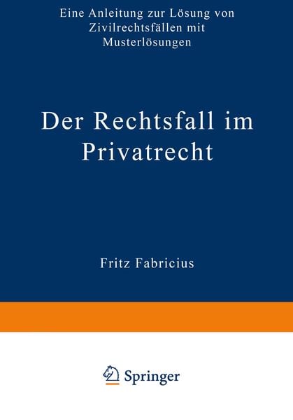 Anwalt Für Privatrecht In Der Nähe 'Der Rechtsfall im Privatrecht' von 'Fritz Fabricius' - Buch - '978-3