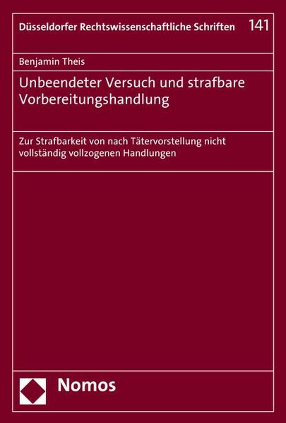 Produktbild: Unbeendeter Versuch und strafbare Vorbereitungshandlung