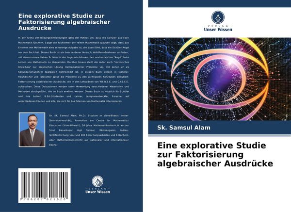 Eine explorative Studie zur Faktorisierung algebraischer Ausdrücke, Taschenbuch von Sk. Samsul Alam, Verlag Unser Wissen, 9786207621620