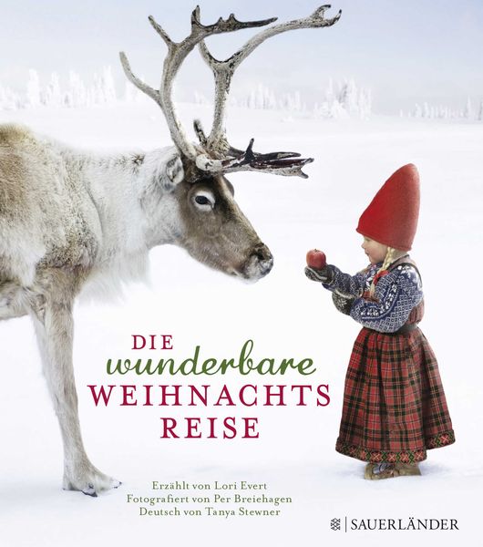 Die wunderbare Weihnachtsreise, Gebundene Ausgabe von Lori Evert, Fischer Sauerländer, 9783737355209