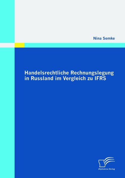 Produktbild: Handelsrechtliche Rechnungslegung in Russland im Vergleich zu IFRS