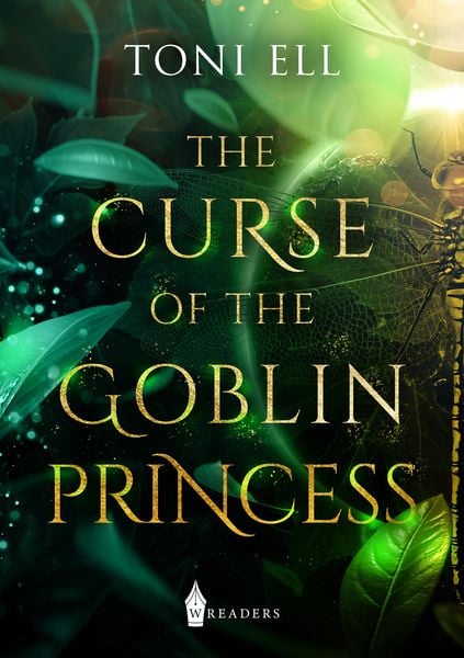 The Curse of the Goblin Princess, Taschenbuch von Toni Ell, Nova MD, 978-3-9894288-5-0